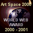Art Space 2000 World Web Award 2000-2001