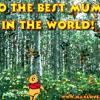 To the best mum in tht world